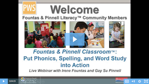 Fountas & Pinnell Classroom™: Put Phonics, Spelling, and Word Study Into Action